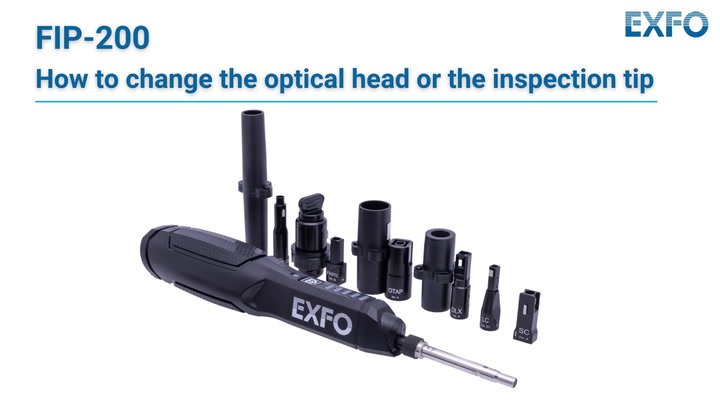 FIP-200 – How to change the inspection tip or optical head