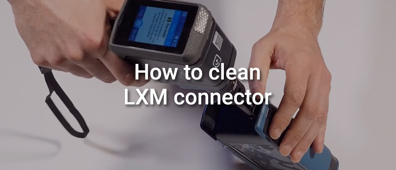 How to clean LXM connector