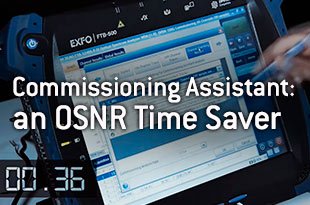 Commissioning Assistant: an OSNR Time Saver