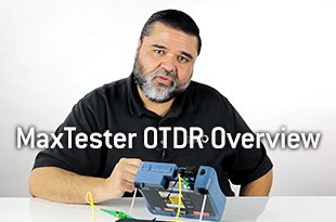 Introduction to the leading line of handheld OTDRs: the MaxTester 700B Series