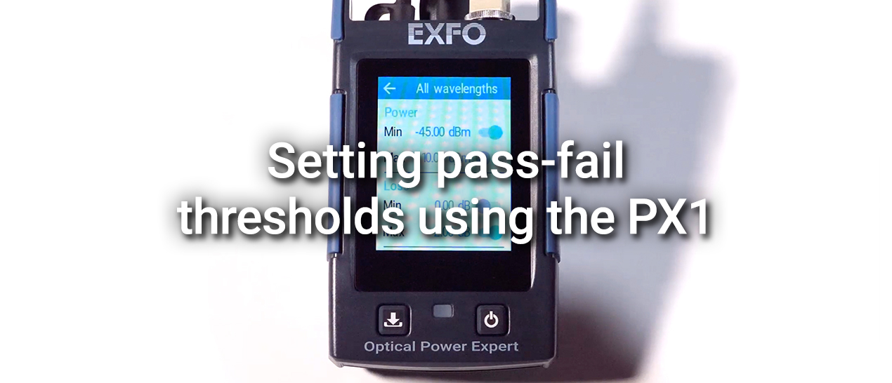 Setting pass-fail thresholds using the PX1