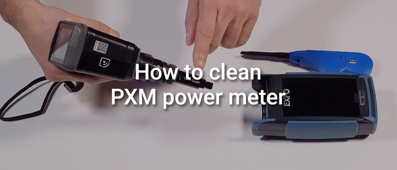 How to clean PXM Power Meter