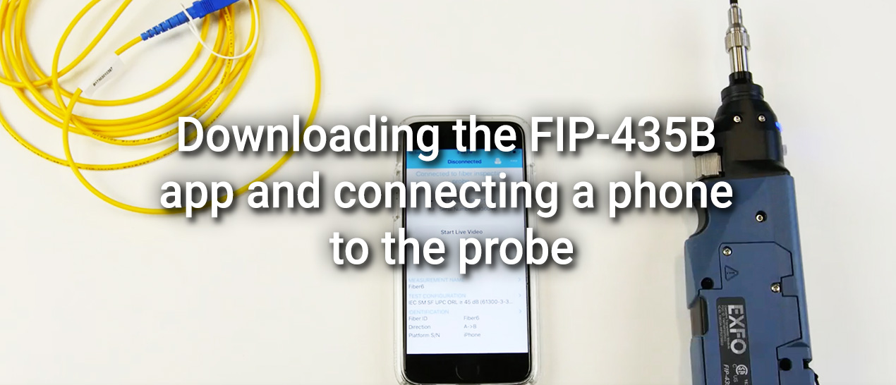 Downloading the FIP-435B app and connecting a phone to the scope