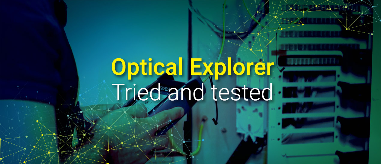 Optical Explorer: tried and tested